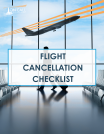 Flight Cancellation Checklist Flight Cancellation Checklist