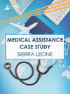 Sierra Leone Medical Assistance Case Study